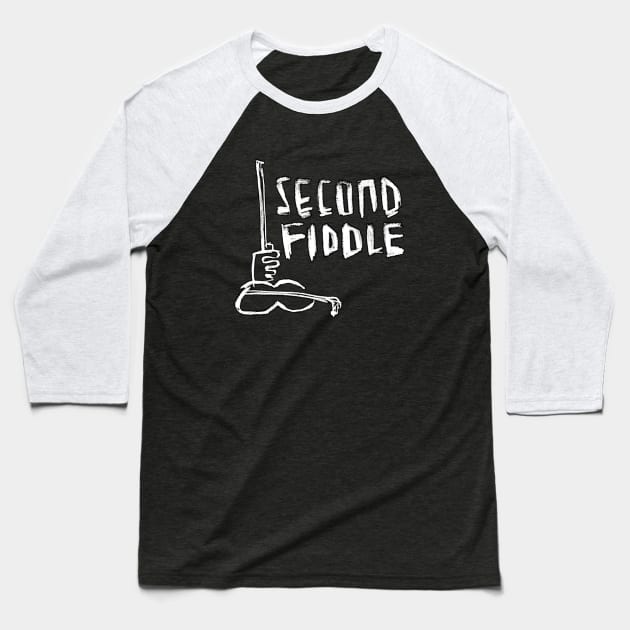 Second Fiddle Bold Text Baseball T-Shirt by badlydrawnbabe